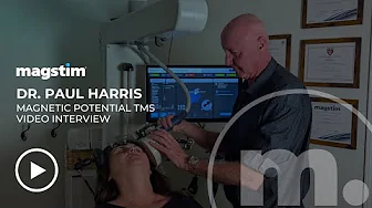 Magnetic Potential TMS Video Interview Dr. Paul Harris