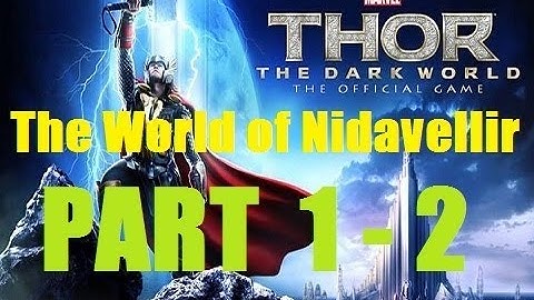 Thor Android - The World of Nidavellir : Walkthrough Part 1 and 2 - HD