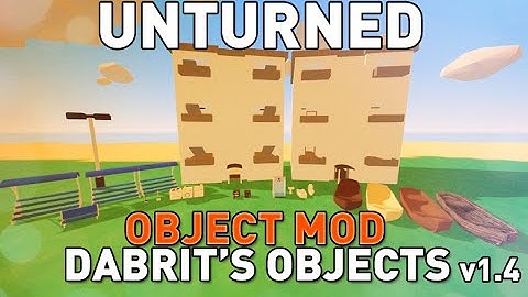 DABRITS Objects v1.4 - Unturned 3.11.10.0