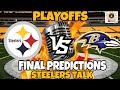 Playoffs!!!!!!!! My Final Predictions For The Steelers &amp; Ravens Wildcard Game