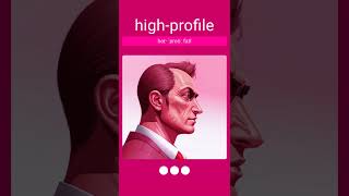 ᴇɴ high-profile - ʀᴜ высококлассный, выдающийся, привлекающий внимание
