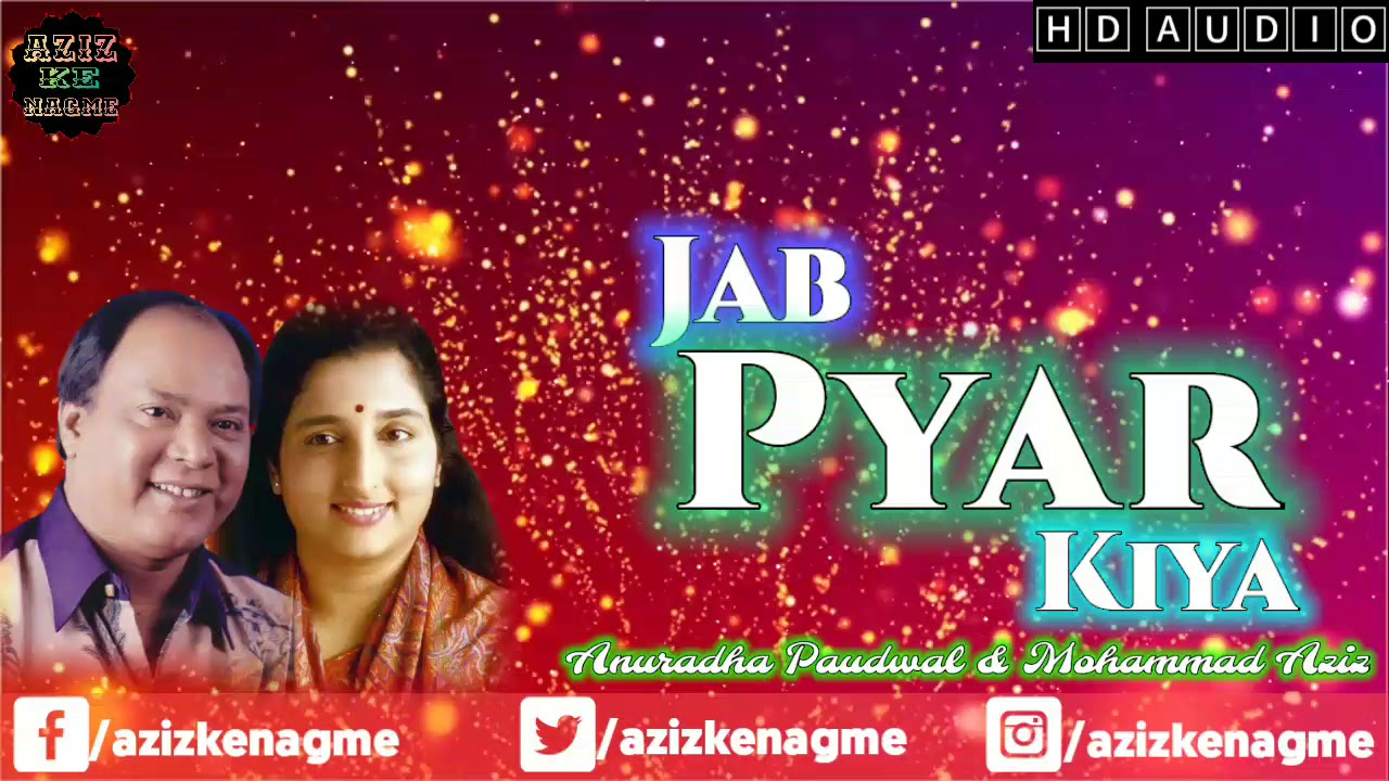 Jab Pyar Kiya | Anuradha Paudwal | Mohammad Aziz | Watan Ke Rakhwale 1987 | Aziz Ke Nagme