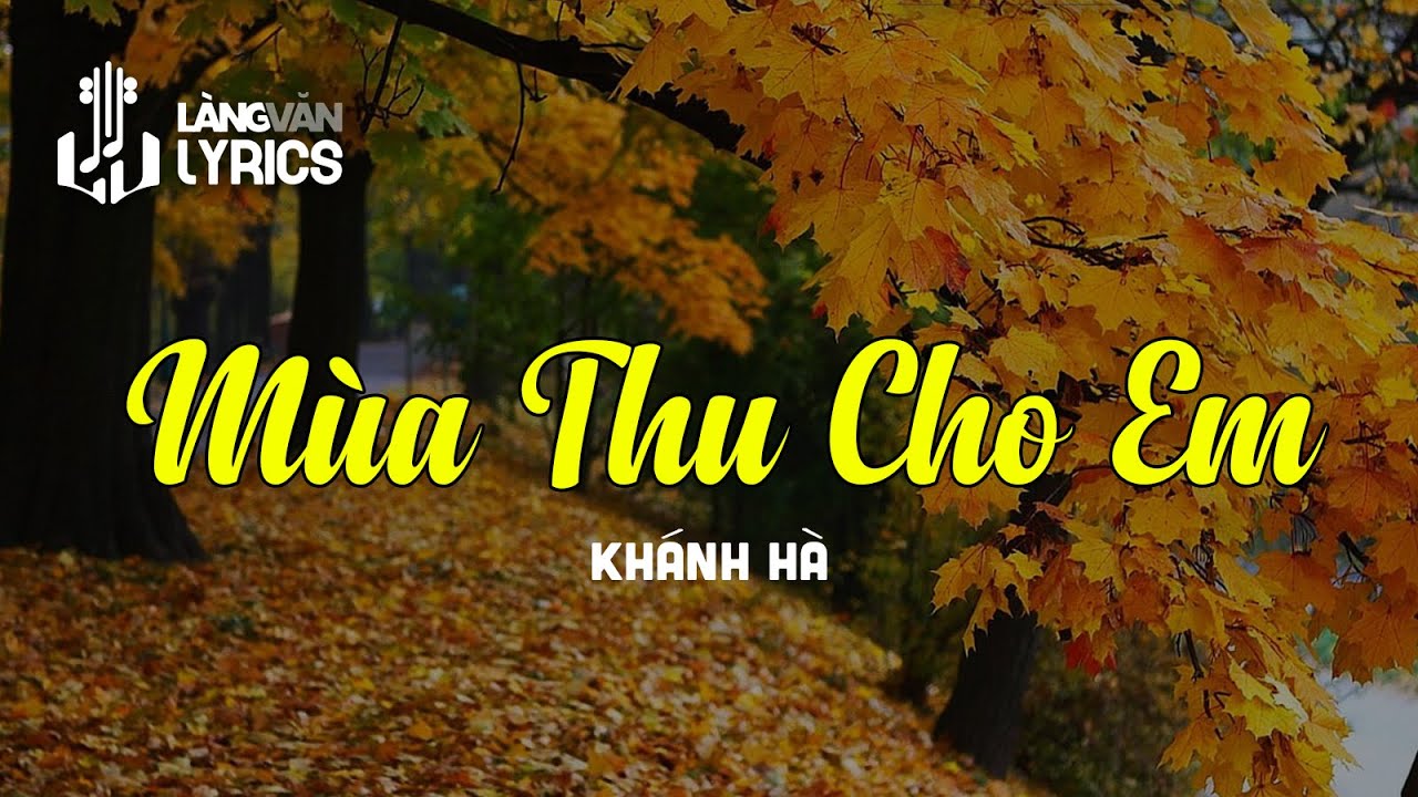 Mùa Thu Cho Em