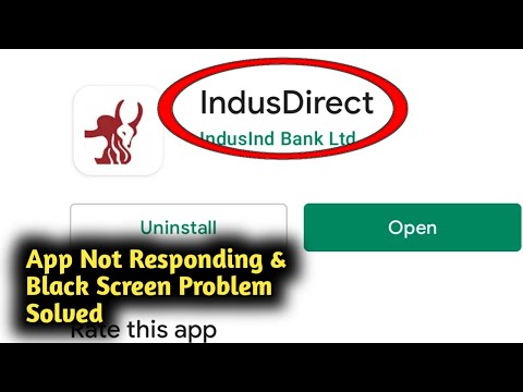 Fix Indus Direct App Not Responding and Black Screen Problem Solved