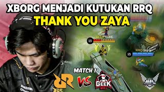 ZAYA BAN WOI ITU XBORG!! SUKA BENER KALAH! RRQ VS GEEK MATCH 1 MPL S13