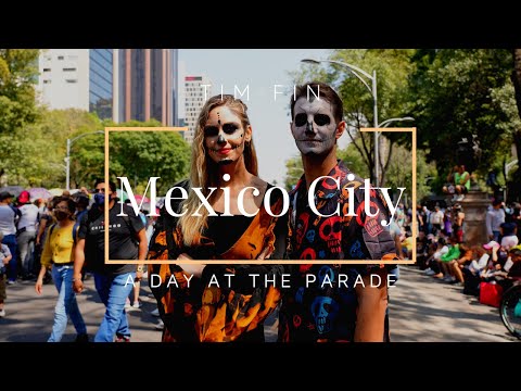 We went to MEXICO CITY for the DAY OF THE DEAD PARADE (Día de Muertos)