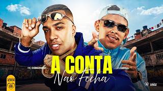 MC Cebezinho - A Conta Não Fecha (DJ Oreia) Áudio Oficial