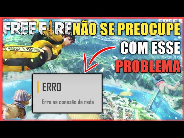 como resolver erro de conexão de rede free fire atualização erro no Wi