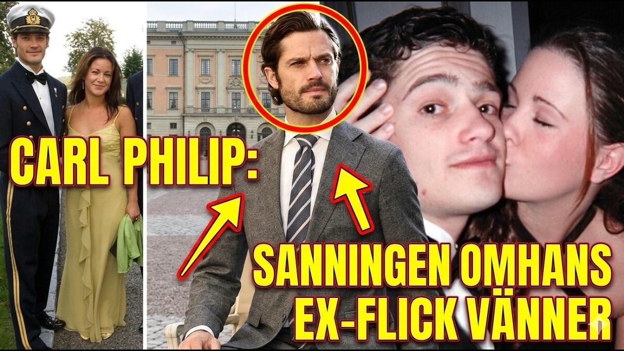 Carl Philip Sanningen om hans ex flickvänner