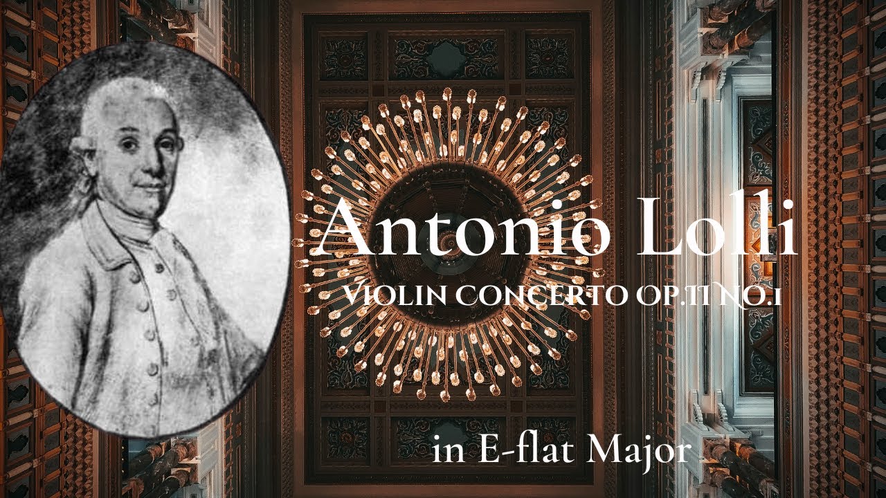 Antonio Lolli Violin Concerto Op.II No.I Ded. to Joseph Bologne Le