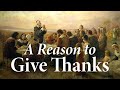 A Reason to Give Thanks | Larry P. Arnn
