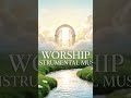 Prayer Instrumental Worship Music | Deep Prayer & Soaking | Prayer Music, Meditation & Healing Music