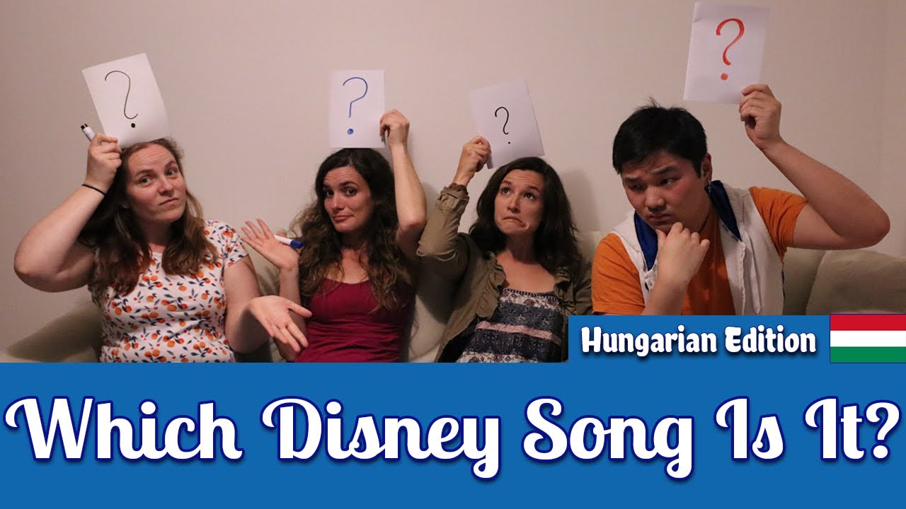 Which Disney Song Is It? - Hungarian Edition