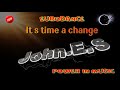 John.E.S -  It s time a change. ( EuroDance Power in Music )