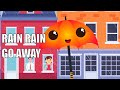 Rain Rain Go Away Çocuk Şarkısı - Bizim Şarkılar ve Masallar