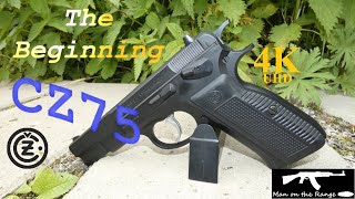 CZ 75 The beginning (4K)