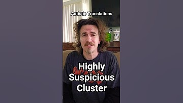 Autistic Translations: Highly Suspicious Cluster   #WaltonBigfootJames #autism #cptsd #short #shorts