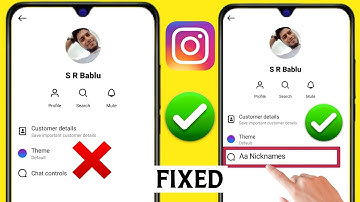 How To Fix instagram chat Nickname Option Not Showing Problem (2025) || Nickname Not Showing