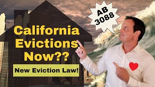 Time to Evict in California? Eviction Law AB 3088 Explained for Tenants \& California Landlords