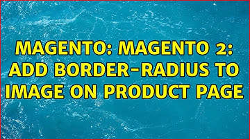 Magento: Magento 2: Add border-radius to image on product page