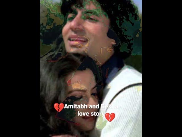 mitwa bhool Na Jana 💔 Amitabh and Rekha love story 💓 short video 🌹