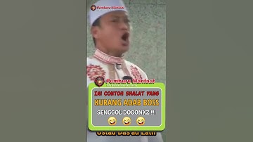 SHALAT YANG KURANG ADAB _ Ust. Das