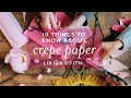 10 amazing facts youll want to know about crepe paper