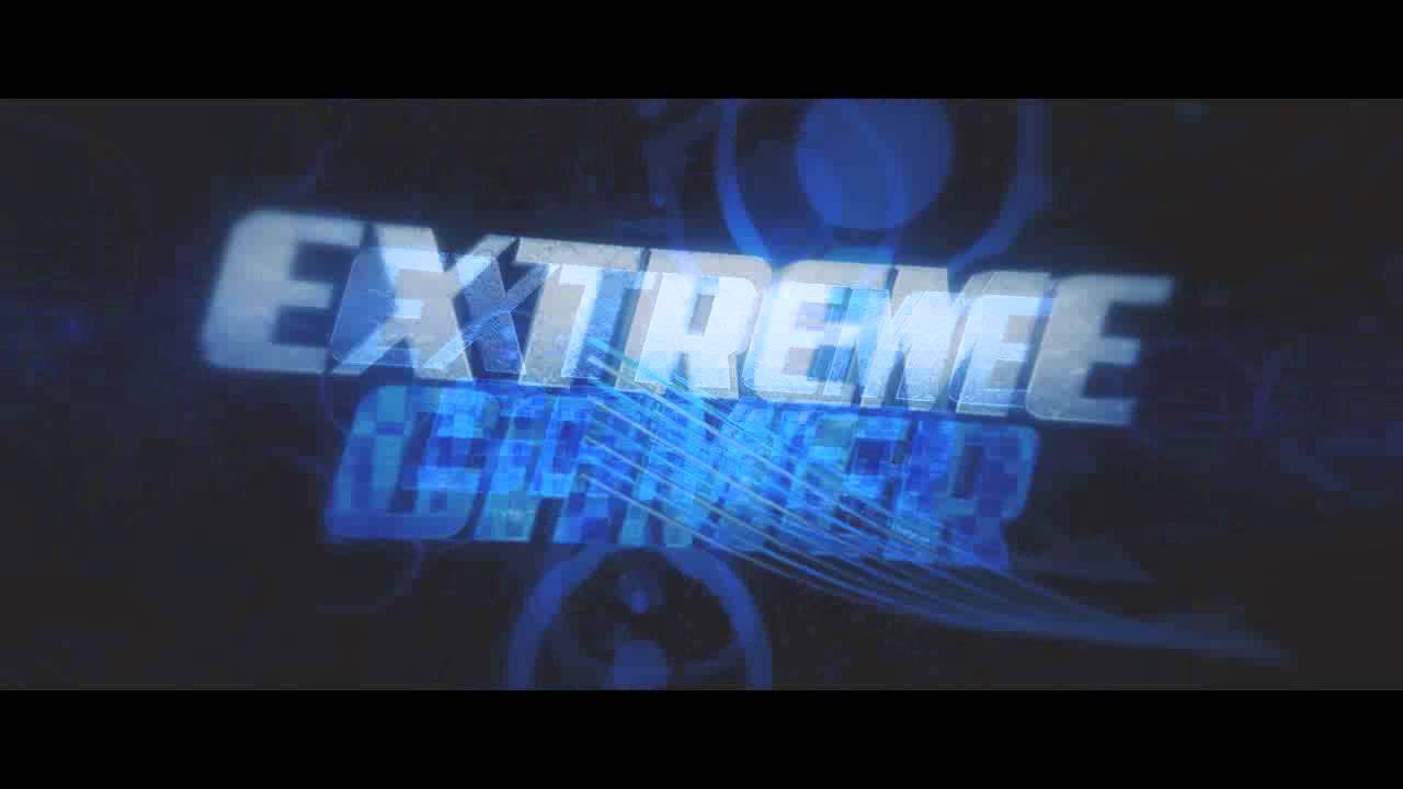 INTRO | EXTREME GAMER - YouTube