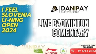 Slovenia IS Day 3 | Live Badminton Comentary