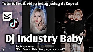 Tutorial edit video jedag jedug di CapCut DJ INDUSTRY BABY REMIX BY ADNAN VERON screenshot 5