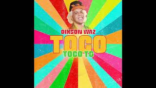 Dixson Waz - TocoTocoTo (Cover Audio)