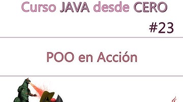 Java desde Cero 23 - Programación Orientada a Objetos en Acción