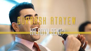 Gurbash Atayew - Haladym Seni (Wedding party) 2020 HD
