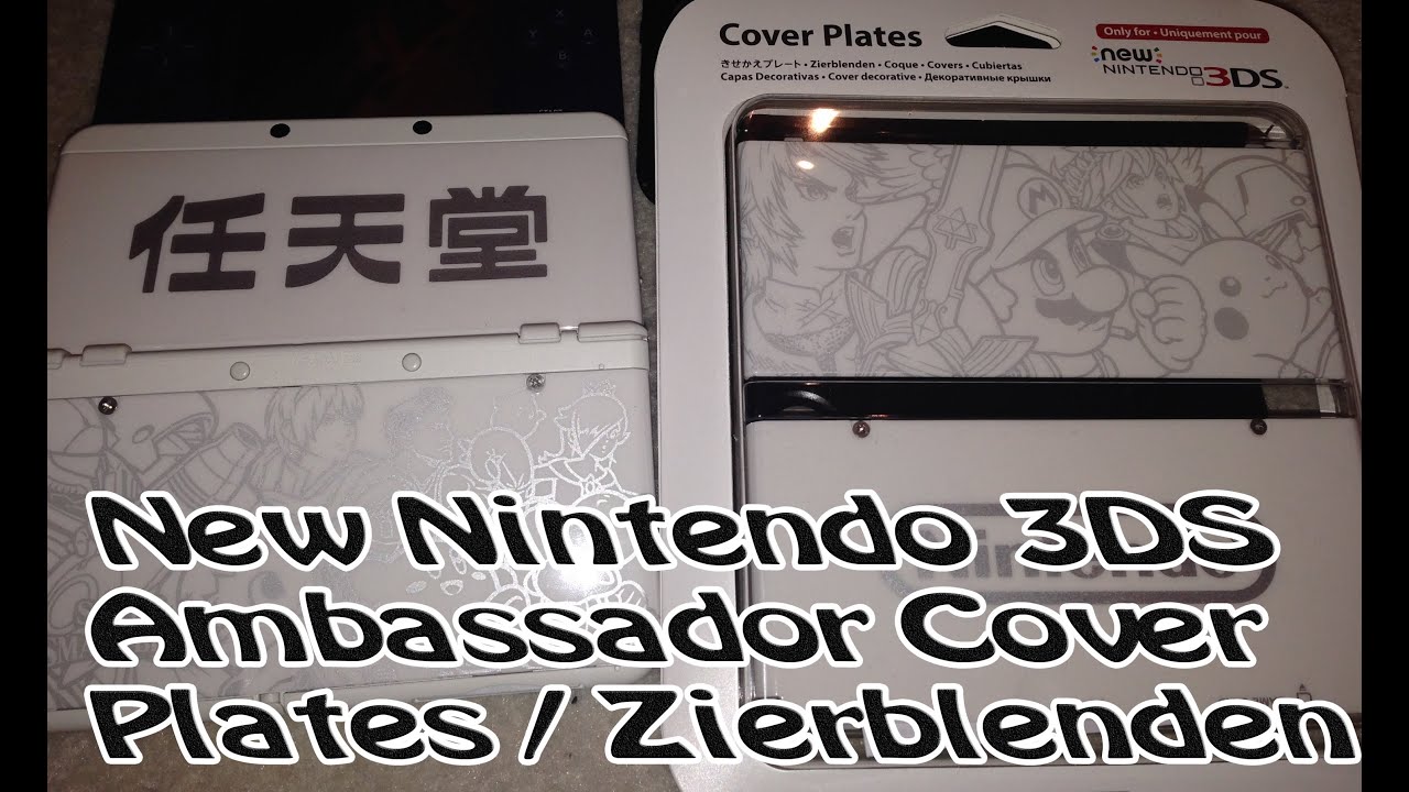 New Nintendo 3DS Cover Plates Zierblenden Ambassador Edition tutorial