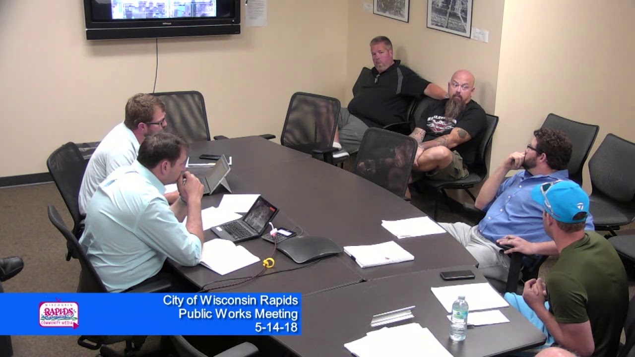 city of wisconsin rapids public works meeting 5 14 18 youtube city of oshkosh public works
