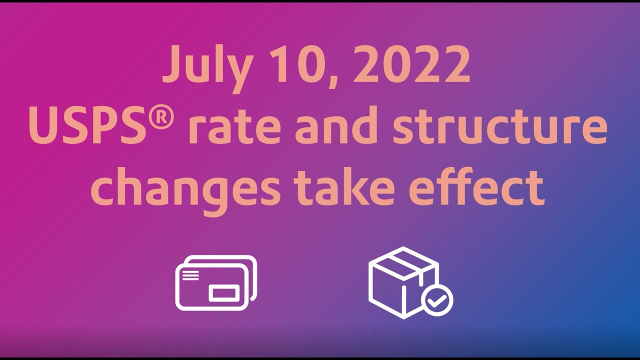 USPS Rate Change Highlights July 10, 2022 YouTube