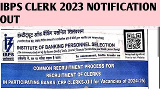 IBPS CLERK 2023 NOTIFICATION OUT#examtha #sbi #lic #ibps