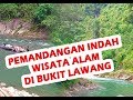 46+ Best Gambar Pemandangan Bukit Lawang