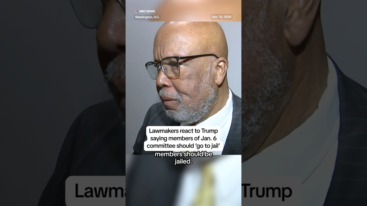 Lawmakers react to Trump saying members of Jan. 6 committee should ‘go to jail’ Lawmakers react to Trump saying members of Jan. 6 committee should ‘go to jail’