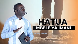 YOKEBEDI: HATUA MOJA MBELE YA IMANI - MCHUNGAJI PAUL SEMBA