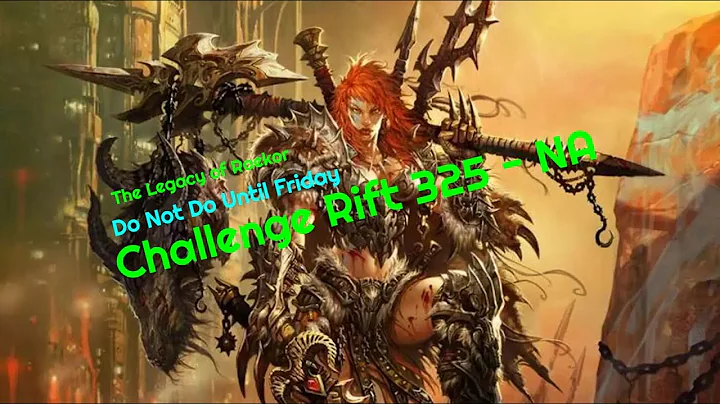 D3 | Challenge Rift 325 NA - GUIDE - Do Not Do Until Friday