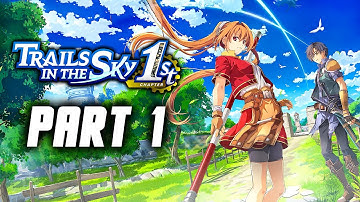 Trails in the Sky 1st Chapter Remake - Gameplay Walkthrough Part 1 (PS5 Pro)