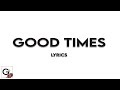 Mariah the Scientist - Good Times (Official Lyric Video)