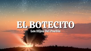 Los Hijos Del Pueblo - El Botecito Letralyrics