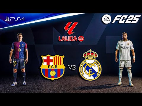 FC 25 PS4 - FC Barcelona vs Real Madrid | LaLiga EA SPORTS 24/25 - YouTube