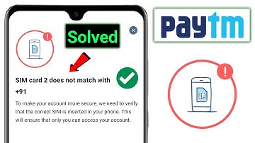 Paytm Sim Does Not Match With || Sim Does Not Match With Problem Solved || Paytm Problem