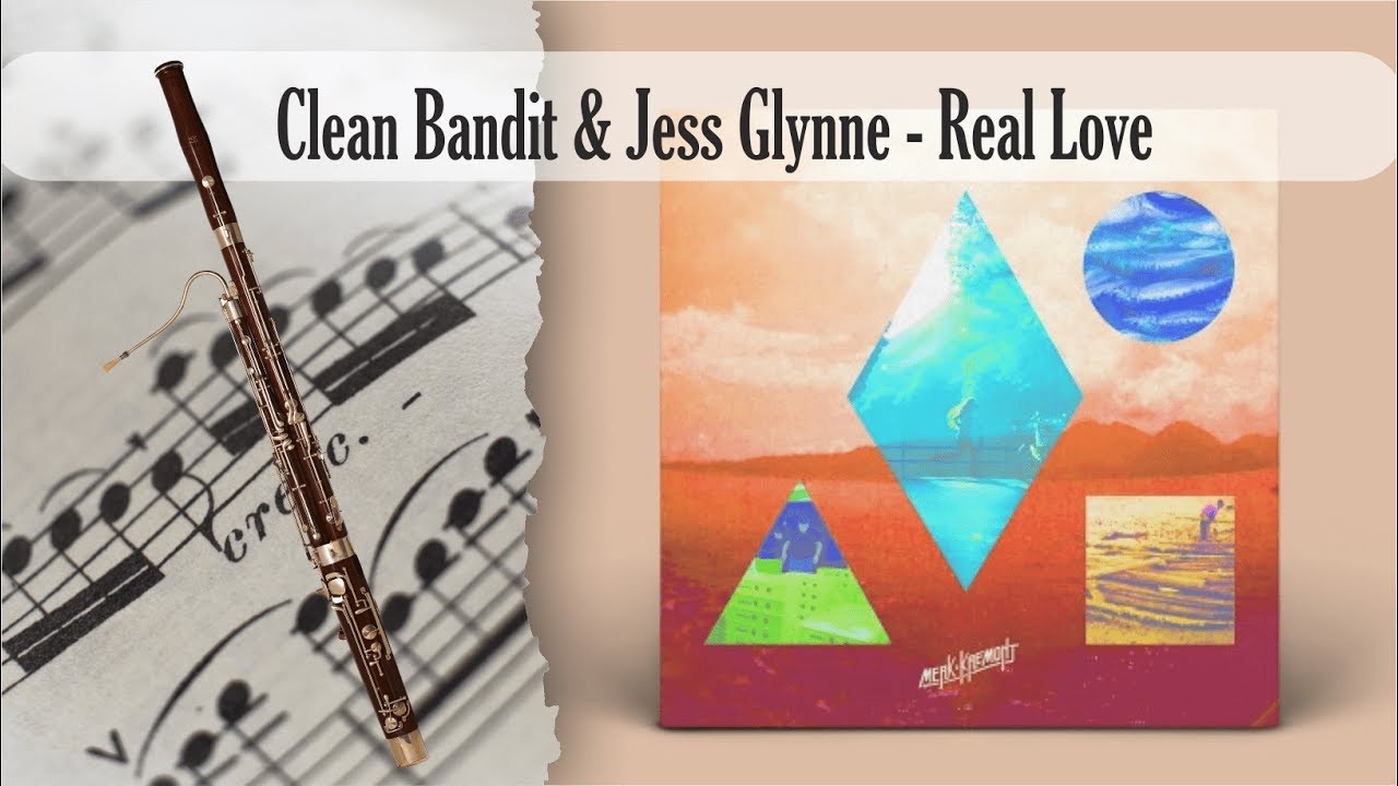 Partitura Clean Bandit & Jess Glynne - Real Love Fagot