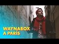 VIAJE A PARÍS con WAYNABOX