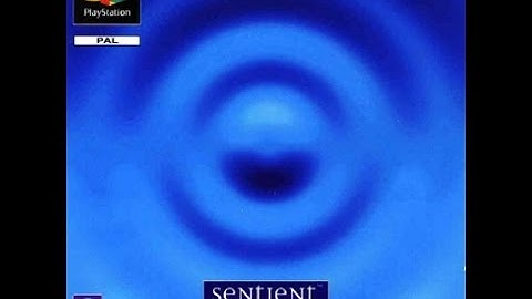 [Ps1] Introduction du jeu "Sentient" de l