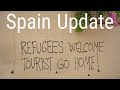 Spain update - F*** Off Tourists.  Go Home. Not Wanted?